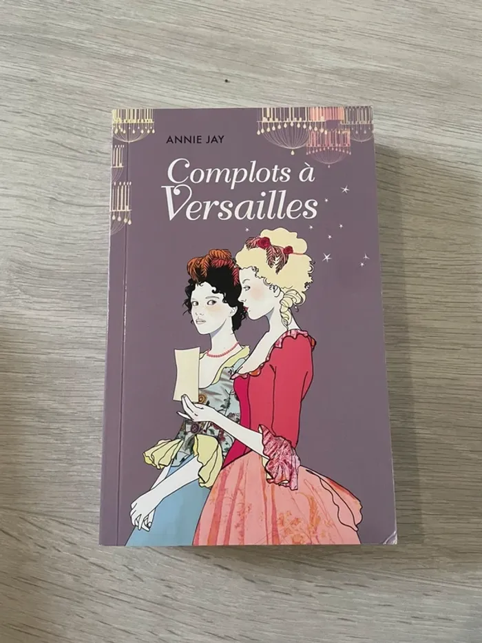 Livre complots à versailles