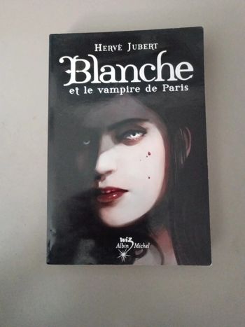 Hervé jubert Blanche et le vampire de Paris