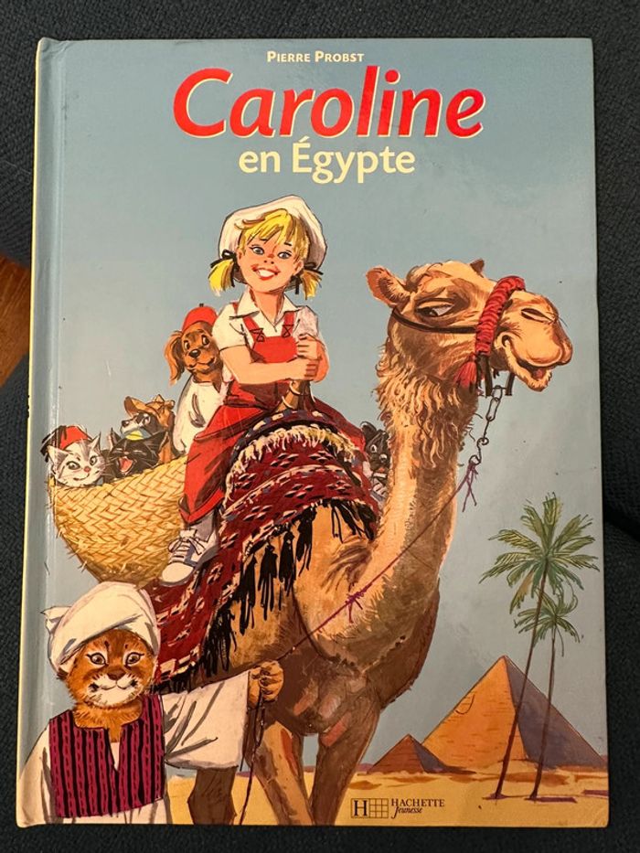 Caroline en Égypte livre de collection de Pierre Probst hachette bd