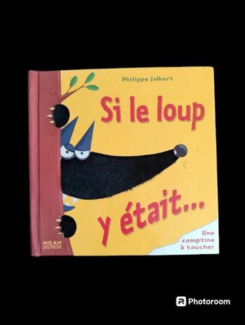 Si le loup y était