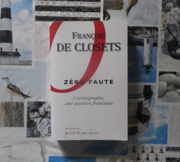 Zéro faute par François de Closets Ed. Mille et une nuits