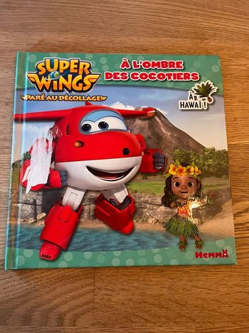 Livre Super Wings Paré au décollage À l’ombre des cocotiers À Hawaï !