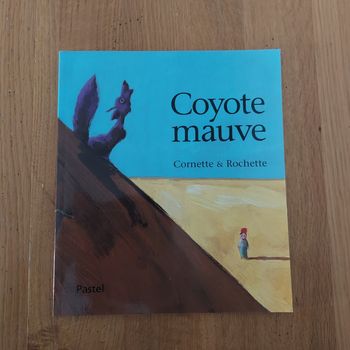 Coyote mauve - l'école des loisirs