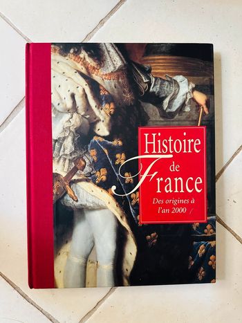 Livre - Histoire de France - Des origines à l'an 2000