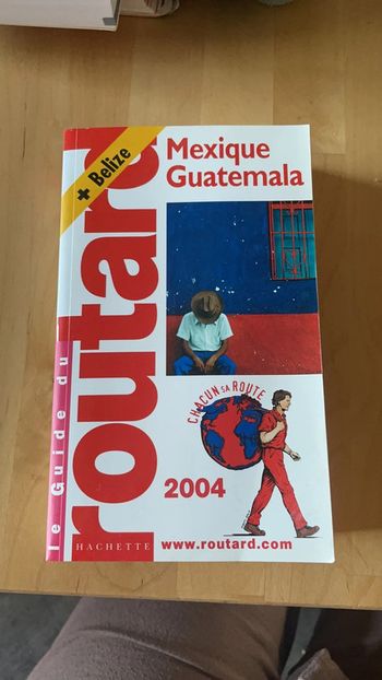 Routard Mexique Guatemala Bélize 2004