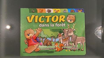 Victor dans la forêt