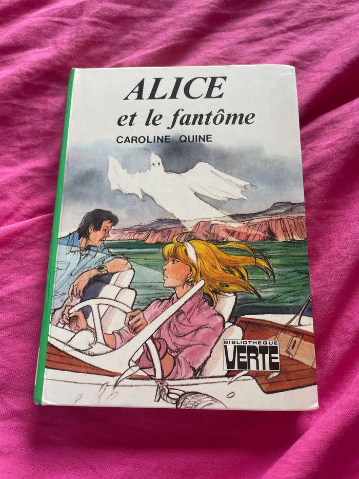 Alice et le fantôme – Caroline Quine (Bibliothèque Verte)