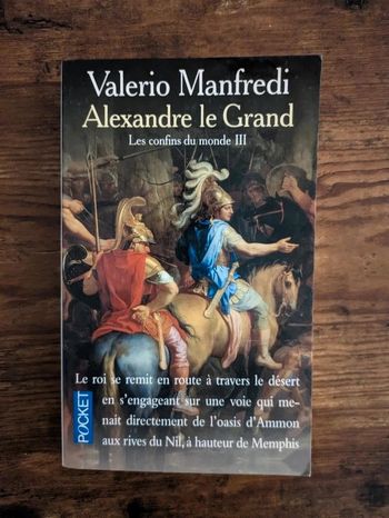 Alexandre le Grand les confins du monde