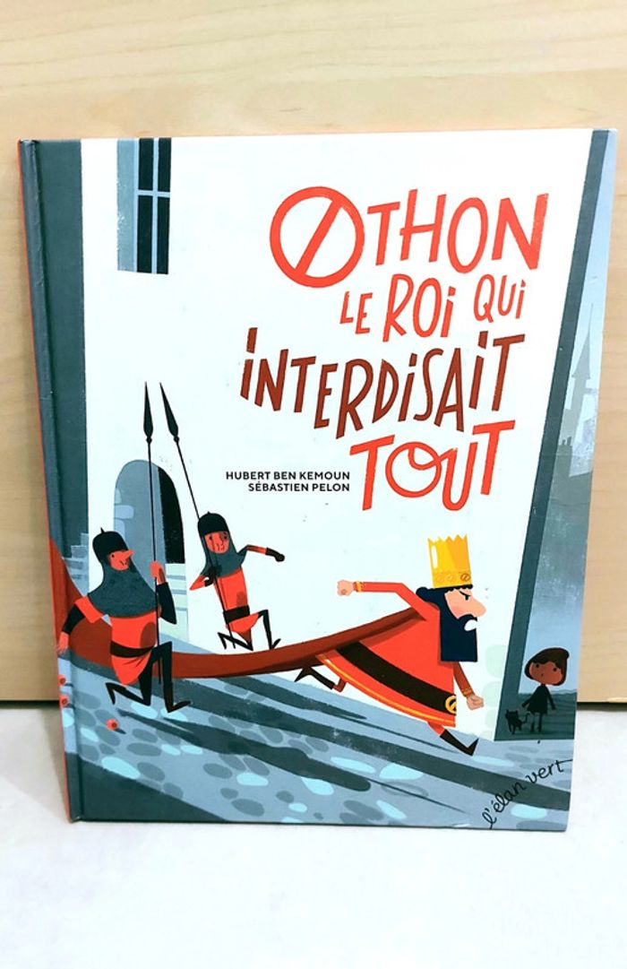 🌺 Livre : Othon le roi qui interdisait tout
