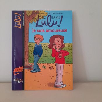 C est la vie Lulu ! Je suis amoureuse