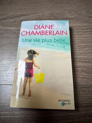 Livre une vie plus belle de Diane chamberlain