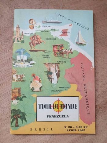 Revue TOUR DU MONDE N° 26 | Venezuela Avril 1962