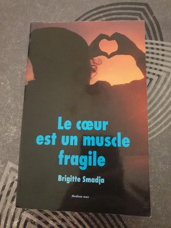 Le cœur est un muscle fragile