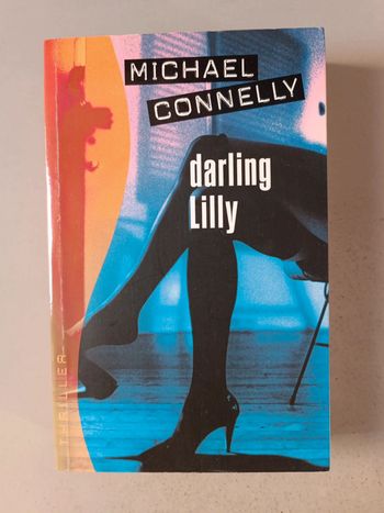Michael Connelly darling Lilly