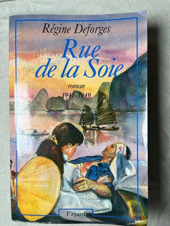 Livre « rue de la Soie » de Régine Deforge 