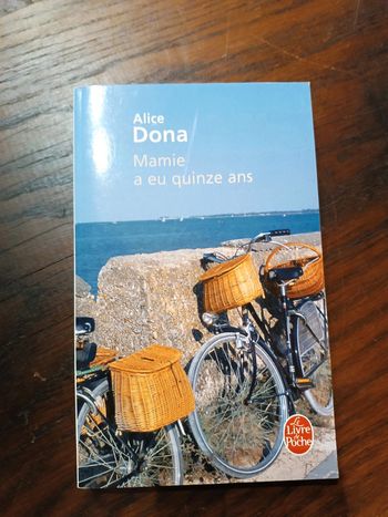 Mamie a eu quinze ans