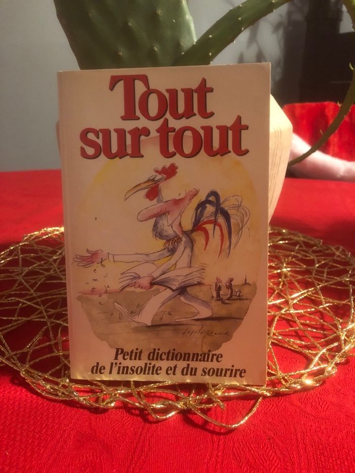 Tout sur tout - Petit dictionnaire de l’insolite et du sourire