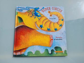 Très beau livre Super Circus 🎪 éditions Grasset Jeunesse (24)