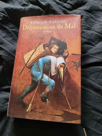 Délivrez nous du mal Romain Sardou