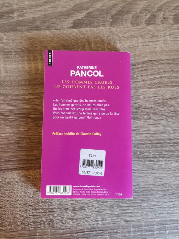 Livre romance Les hommes cruels ne courent pas les rues de Katherine Pancol - photo numéro 2