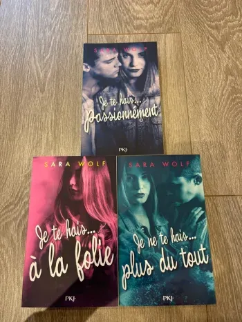 Saga "Je te hais" de Sara Wolf