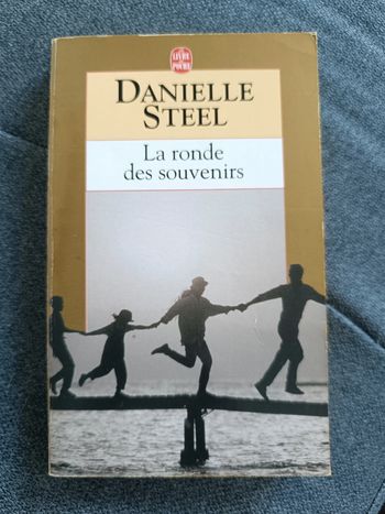 La ronde des souvenirs - Danielle Steel