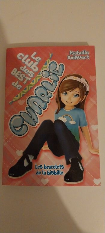 Les bracelets de la bisbille - Isabelle Boisvert