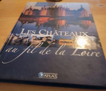 Les châteaux Au fil de la Loire