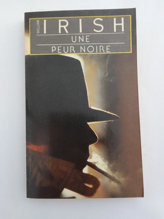 William Irish - Une peur noire