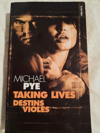 Michael Pye, taking lives destins violés