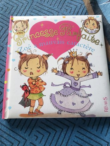Princesse Parfaite Zoé a mauvais caractère