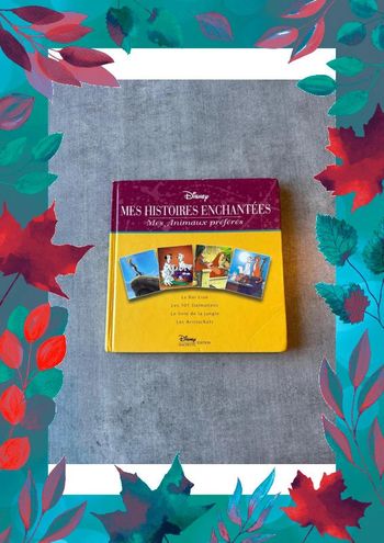 Livre mes petites histoires, enchantées mes animaux préférés