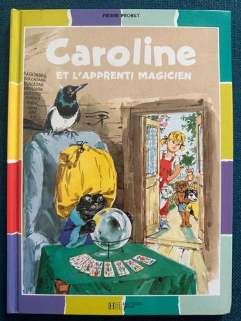 Album rare Caroline et l’Apprenti magicien noiraud chat livre bd collection Pierre probst