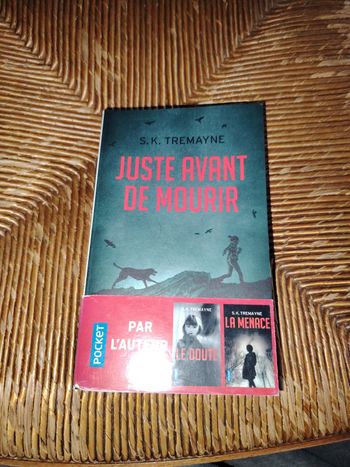 Juste avant de mourir