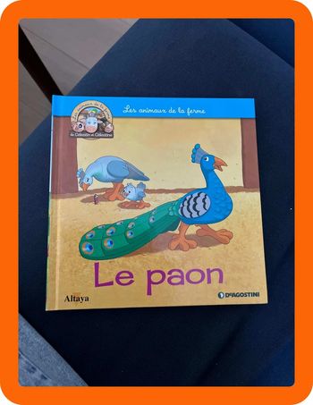 Livre pour enfants sur les animaux de la ferme altaya le paon