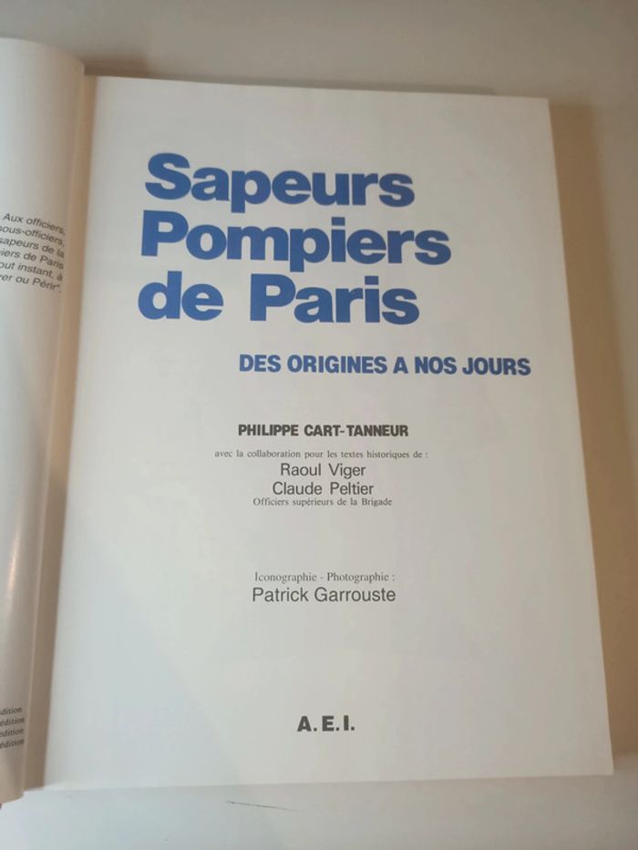 Livre sapeurs pompiers  de Paris des origines à nos jours (éditions AEI / Philippe Cart-tanneur) - photo numéro 3