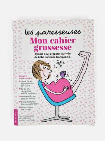 Livre "Les Paresseuses : Mon Cahier Grossesse" - Préparer l'arrivée de bébé
