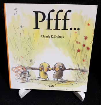 Pfff… - Claude K. Dubois - Ecole des loisirs