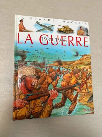 La guerre 1939-1945 (la grande imagerie)