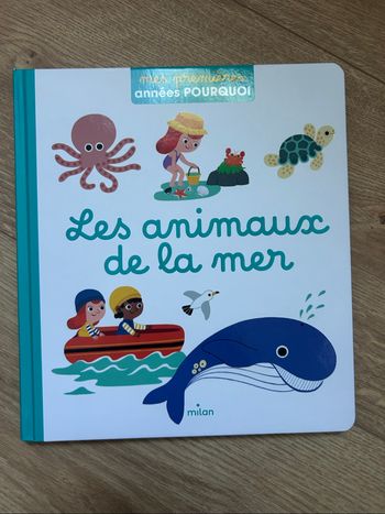 Mes 1eres années pourquoi : Les animaux de la mer