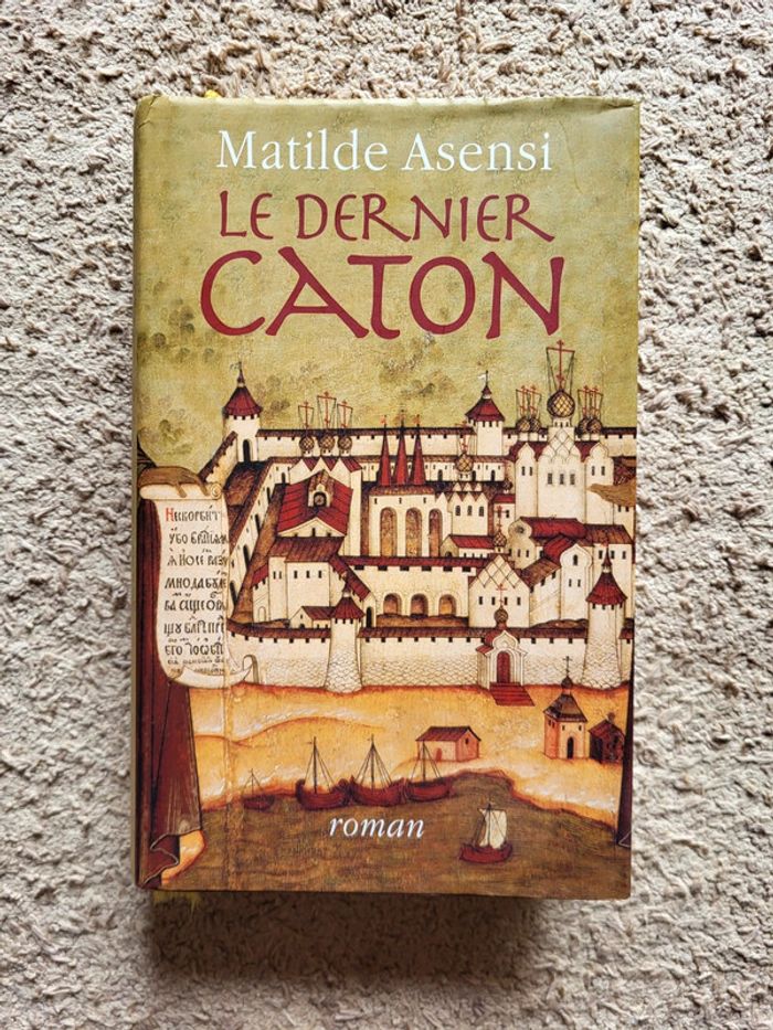 Livre Le Dernier Caton de Matilde Asensi - Thriller historique