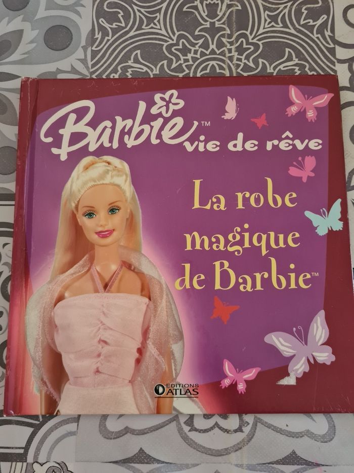 Livre Barbie vie de rêve La robe magique de Barbie