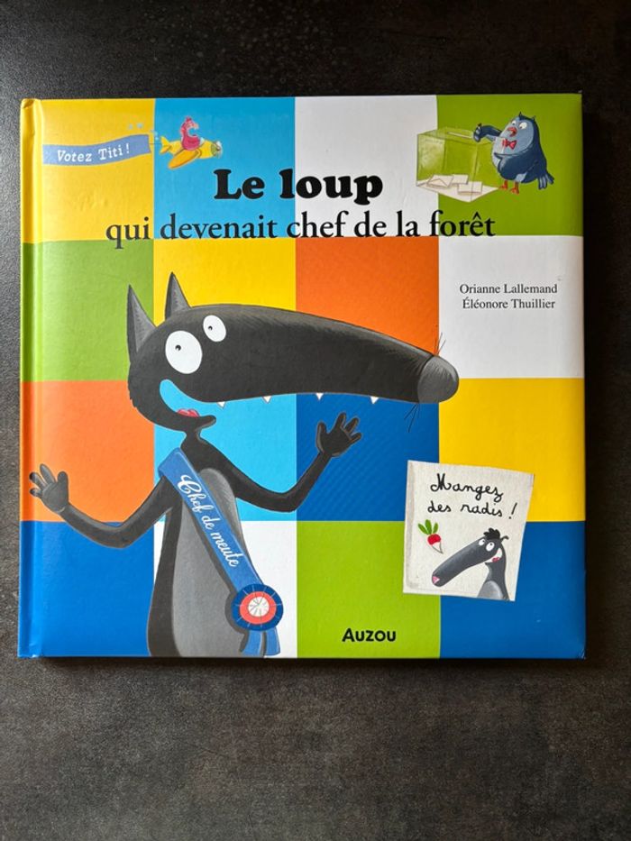 livre le loup qui devenait chef de la forêt Auzou