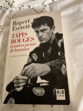 livre tapis rouge et autres peaux de bananes rupert Everett