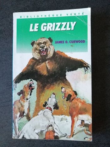 Livre Le grizzly de James O. Curwood