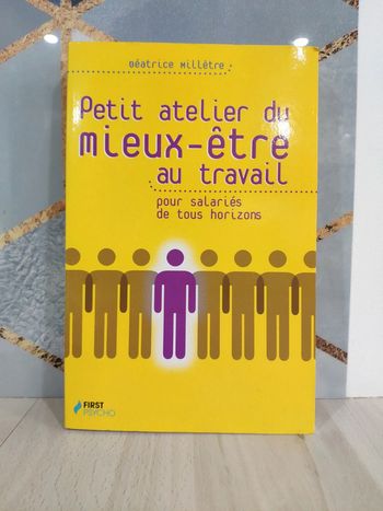 Livre grand format petit atelier du mieux être travail pour salariés tous horizons Milletre psycho