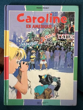 Livre rare Caroline en Amérique USA album bd Pierre Probst contour couleurs multicolore