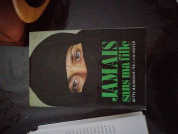 Jamais sans ma fille tome 1 et 2