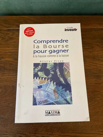 Comprendre la Bourse pour gagner à la hausse comme à la baisse