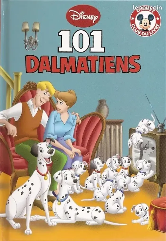 101 Dalmatiens Disney Mickey club du livre